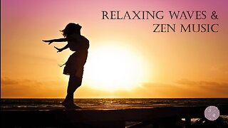 Relaxing Zen Music & Wave Sounds - Sleepy/Study/Chill Vibes - Relax at the Beach!