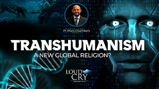 TRANSHUMANISM: BLASPHEMY IN POST-MODERN HUE