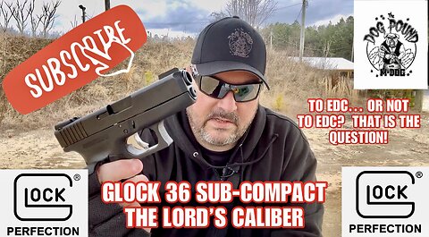 GLOCK 36 SUB COMPACT 45 ACP REVIEW!