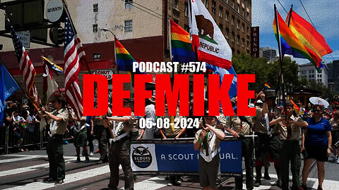 05.08.24 DEFMIKE PODCAST #574