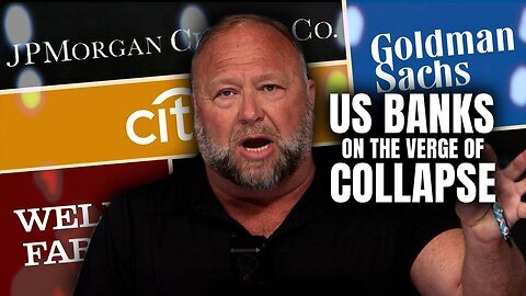 Alex Jones u.s. Banks On The Verge Of Collapse info Wars show