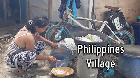 Philippines Village Family Day - Cleaning Fish, Squatters in the Tent? Taytay Wants Fish Guts Soup?