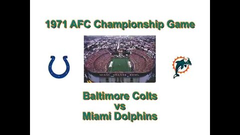 1972-01-02 AFC Championship Game Baltimore Colts vs Miami Dolphins Reconstruction