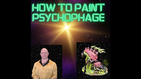 How to paint Psychophage