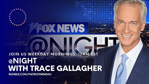 REPLAY: Faux News @Night, Weekday Mornings 12AM EST