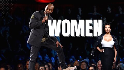 Dave Chappelle Shitting on Women for 25 minutes Straight
