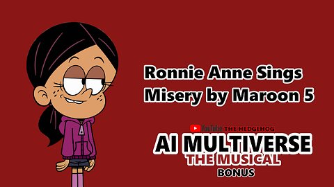 Ronnie Anne Sings Misery by Maroon 5 (AI Cover Bonus)