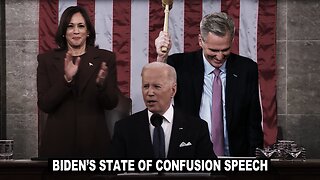 BIDEN’S STATE OF CONFUSION SPEECH