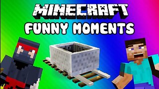 Best Minecraft Funny Compilation and Top Game Minecraft Memes Moments