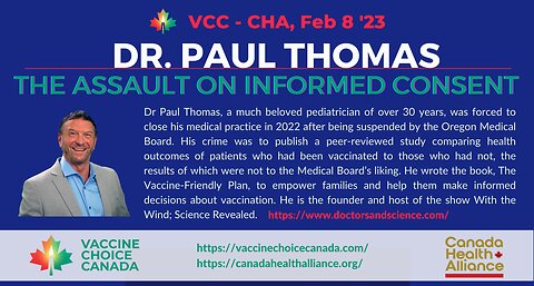 Dr. Paul Thomas - The Assault on Informed Consent