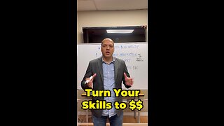 Turn Your Skills to Monetization