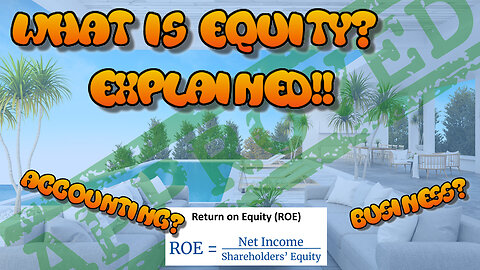 What is equity? Explained!