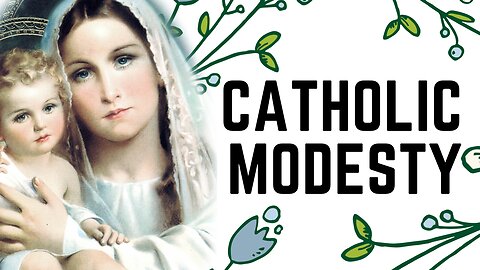 Catholic Modesty BOOK TRAILER