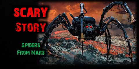 Scary Story | They find Spiders on Mars and then the terror begins!