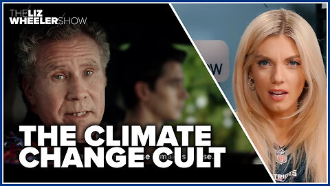 Will Ferrell’s Super Bowl ad promotes climate CULT