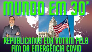 REPUBLICANOS EUA VOTAM FIM DA EMERGÊNCIA COVID