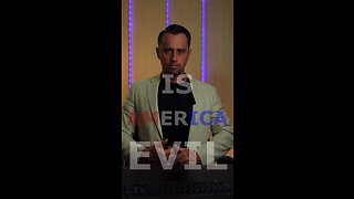 Is America evil?