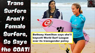 US Surf Icon and Shark Attack Survivor Bethany Hamilton Stands AGAINST Trans Competition!