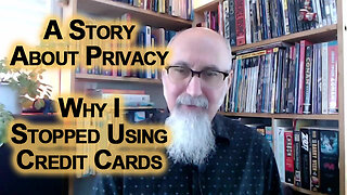 The Reason I Stopped Using Credit Cards and Started Using Cash for Everything: A Story About Privacy