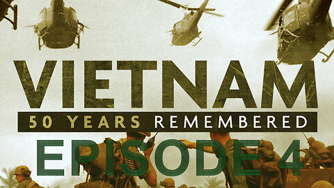 Vietnam: 50 Years Remembered | Episode 4 | The Tet Offensive