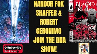 Nandor Fox Shaffer and Robert Geronimo Join the DNA Show!