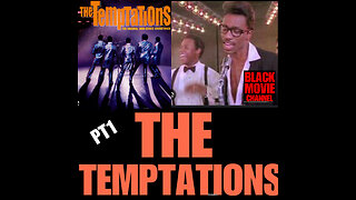 BMC #9 THE TEMPTATIONS Pt1