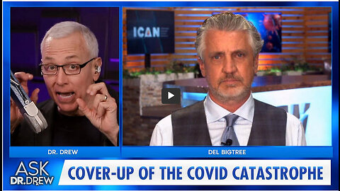 Why They Lied: Del Bigtree Exposes Fauci, mRNA, EUA & The COVID Catastrophe Cover-Up – Ask Dr. Drew