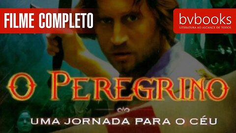 O Peregrino - Uma Jornada Para o Céu (2008) - Dublado Completo