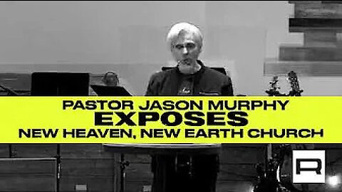 Pastor Jason Murphy Exposes New Heaven, New Earth Church!!