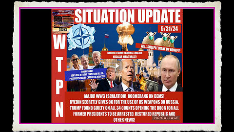 WTPN SITUATION UPDATE 5 31 24