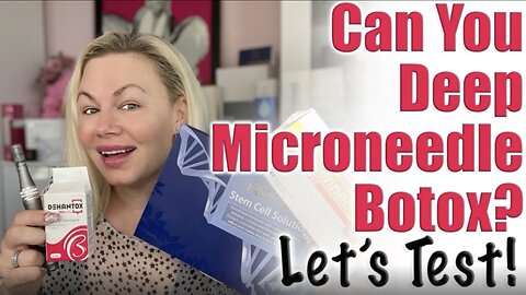 Can you Deep Microneedle Toxin? Let's test | Code Jessica10 saves you Money at All Approved Vendors