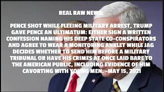 PENCE SHOT WHILE FLEEING MILITARY ARREST, TRUMP GAVE PENCE AN ULTIMATUM: EITHER SIGN A WRITTEN CONFE