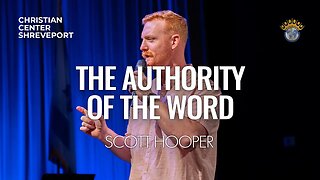 The Authority of the Word | Scott Hooper | Full Sunday Celebration Service | 5/5/2024