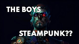 The Boys as Steampunk Fantasy (AI generated)