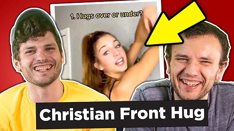 How to "Christian Front Hug" (THE APPROPRIATE WAY)