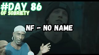 Day 86 Sobriety: Navigating the Emotional Maze of Finding Family | NF - 'NO Name' @NFrealmusic