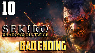 Sekiro: Shadows Die Twice Playthrough Part 10: Shura Ending [Boss: Isshin Ashina]