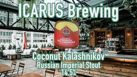 MUST WATCH Hilarious TIPSY Beer Review of Icarus Brewing Coconut Kalashnikov Russian Stout