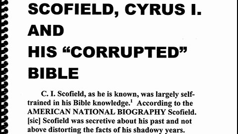 We Found Another Smoking Gun!!!: Scofield Bible -Jewish Rothschild Creation