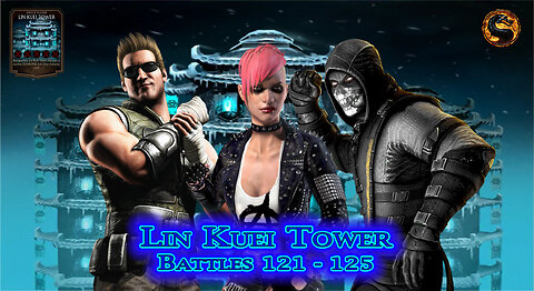 MK Mobile. LIN KUEI Tower Battles 121 - 125