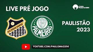 PRÉ-JOGO AGUA SANTA X PALMEIRAS AO VIVO!