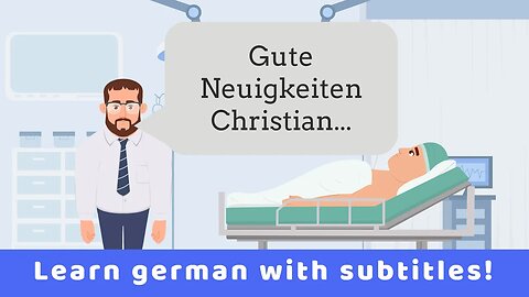 Deutsch lernen | Dialog | Christian im Krankenhaus😓🏥 | Wortschatz | Verben