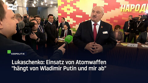 Lukaschenko: Einsatz von Atomwaffen "hängt von Wladimir Putin und mir ab"