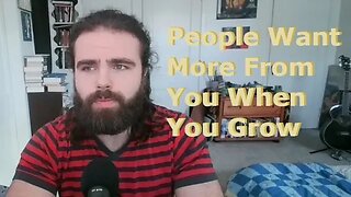 People Want More From You When You Grow | Let Karma Catch Up To The Haters