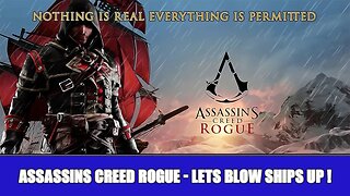EXPLOSIVE Action & Intrigue – Watch Me Play Assassin's Creed Rogue 🔥