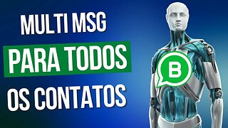 🔴 05 - Whatsapp Messenger ENVIO PARA CONTATOS, sem números, ou outras listas, em massa