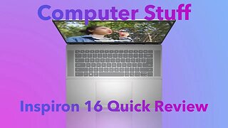 Do I still recommend the Dell Inspiron 16?!