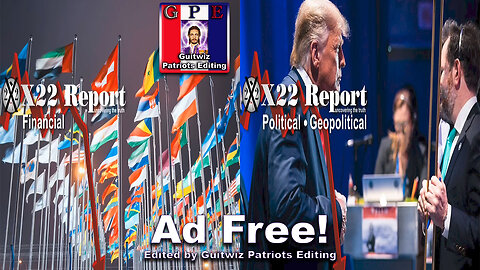 X22 Report-3348-World Economy Breaks-D Party Death Spiral-Trump Shows People How To Fight-Ad Free!