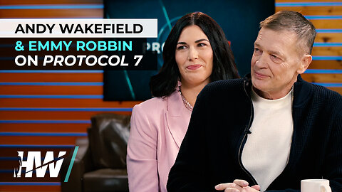 ANDY WAKEFIELD AND EMMY ROBBIN ON PROTOCOL 7