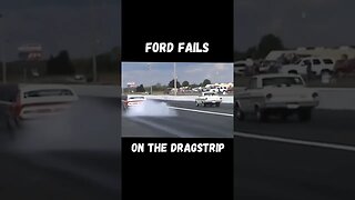 Ford Fails on the Dragstrip #shorts